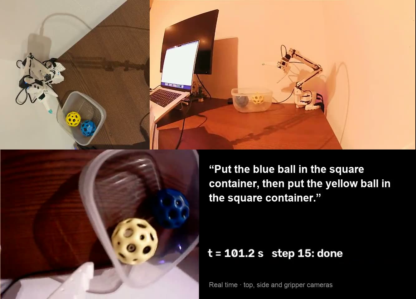 The SO-101 arm with both balls in the container, from three cameras